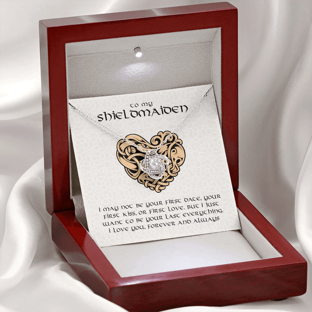 Shieldmaiden - I May Not Be Your First Date - Love Knot Necklace Message Card