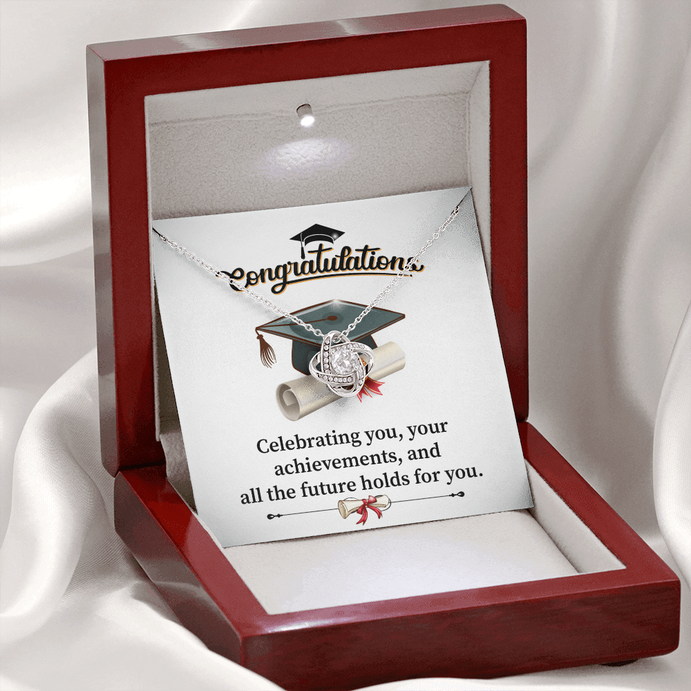 Graduations Congratulations - Celebrating You - Love Knot Necklace Message Card Gift For Daughter Granddaughter From Mom, Mother, Dad, Father