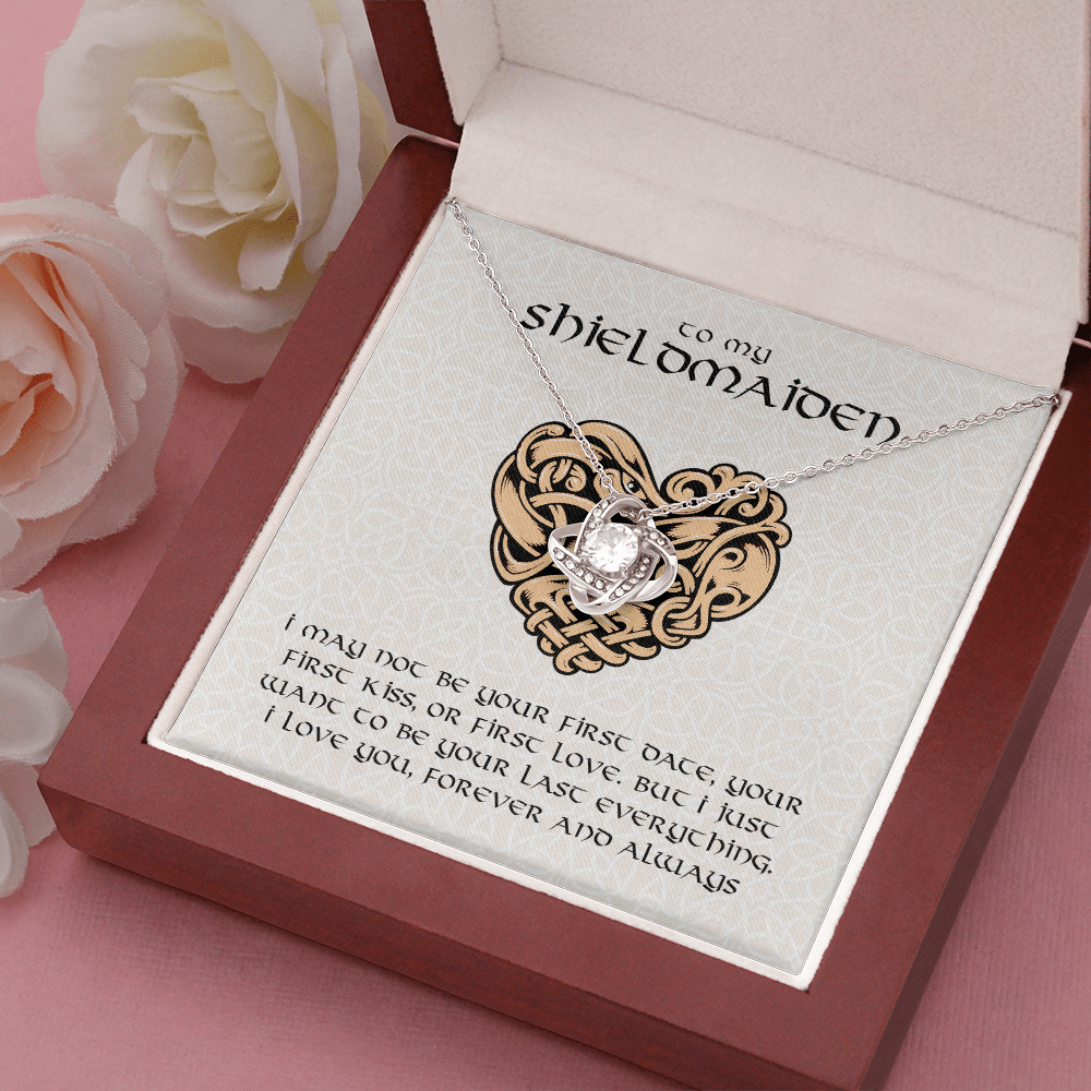 Shieldmaiden - I May Not Be Your First Date - Love Knot Necklace Message Card