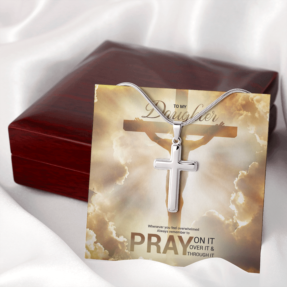 To My Daughter, Pray On It, Pray Over It, Pray Through It - Cross Necklace Message Card