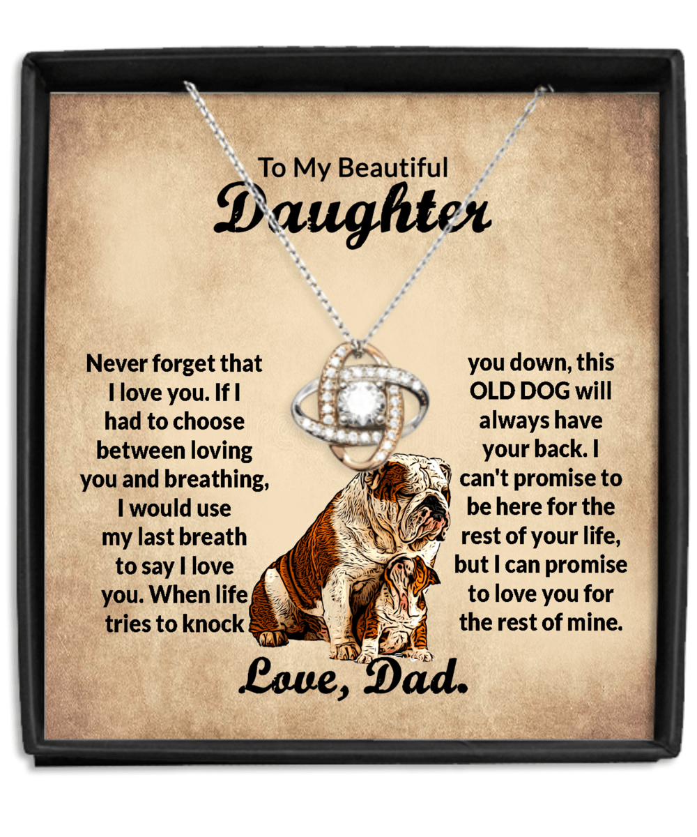 Gift For Dog Daughter - When Life Tries - Love Knot Necklace With Message Card - Gift For Birthday, Anniversary, Christmas From Dad, Father