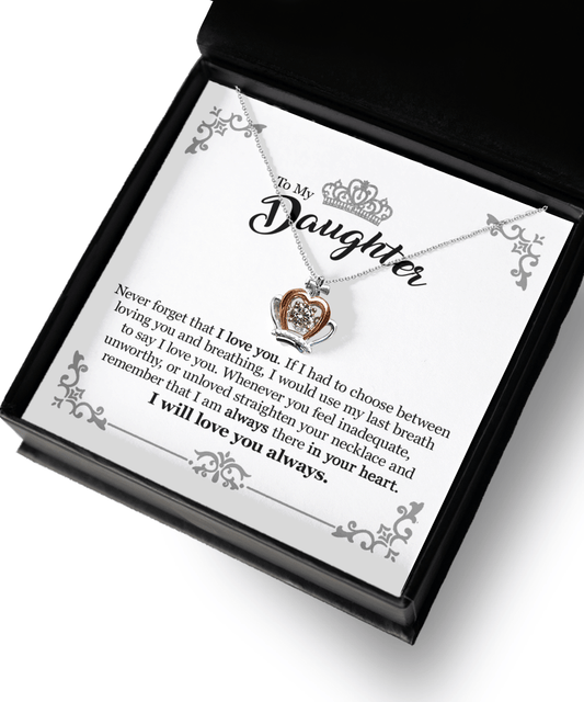 Gift For Daughter From Mom Dad - Always In Your Heart - Crown Pendant Necklace With Message Card