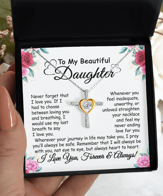 Gift For Daughter - Never Forget I Love You - Cross Dancing Necklace With Message Card Gift For Birthday, Christmas, Special Occasion From Mom, Dad